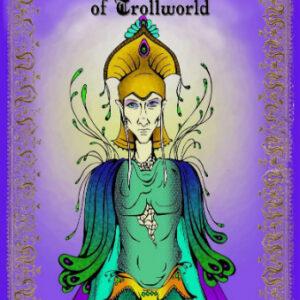 The Peacock Continent of Trollworld - For T&T